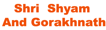 Shri  Shyam And Gorakhnath